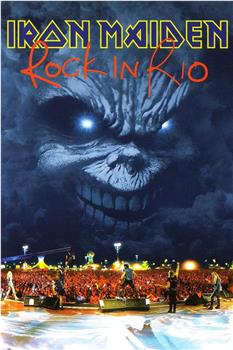 Iron Maiden: Rock in Rio在线观看和下载