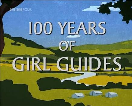 BBC女童军百年在线观看和下载