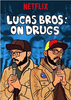 Lucas Brothers: On Drugs在线观看和下载