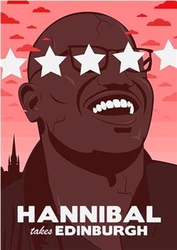 Hannibal Takes Edinburgh在线观看和下载