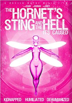 the hornet's sting and the hell it's caused在线观看和下载