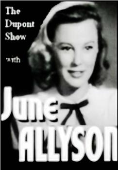 The DuPont Show with June Allyson在线观看和下载