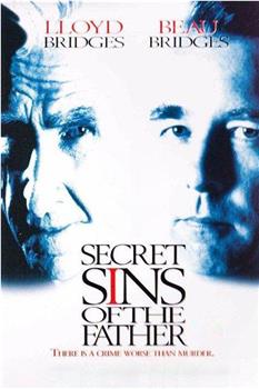 Secret Sins of the Father在线观看和下载