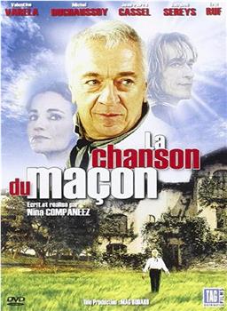 La chanson du maçon在线观看和下载