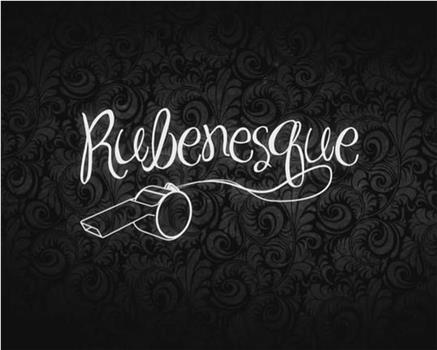Rubenesque在线观看和下载
