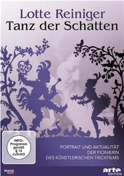 Lotte Reiniger - Tanz der Schatten在线观看和下载