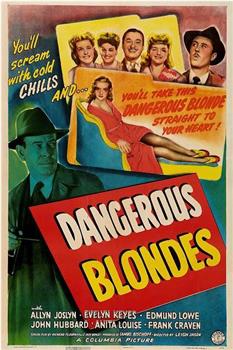 Dangerous Blondes在线观看和下载