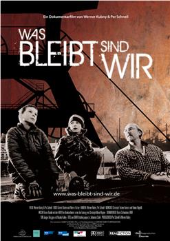 Was bleibt sind wir在线观看和下载