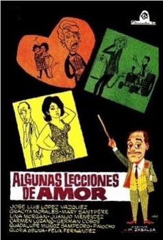 Algunas lecciones de amor在线观看和下载