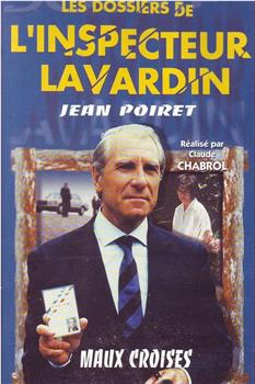 Les dossiers secrets de l'inspecteur Lavardin在线观看和下载