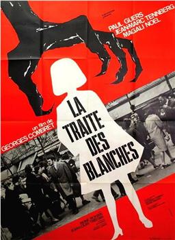 La traite des blanches在线观看和下载