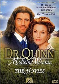 Dr. Quinn Medicine Woman: The Movie在线观看和下载