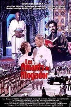 Les amants de Mogador在线观看和下载