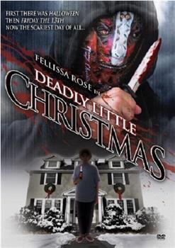 Deadly Little Christmas在线观看和下载