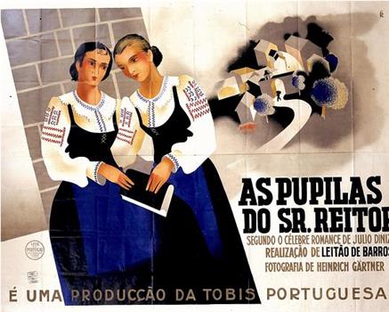 As Pupilas do Senhor Reitor在线观看和下载