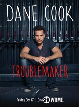 Dane Cook: Troublemaker在线观看和下载