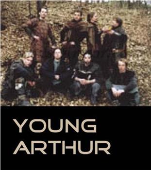 Young Arthur在线观看和下载