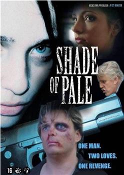 Shade of Pale在线观看和下载