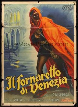 Il fornaretto di Venezia在线观看和下载