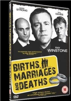 Births, Marriages and Deaths在线观看和下载