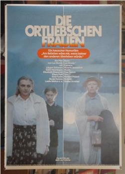 Die ortliebschen Frauen在线观看和下载