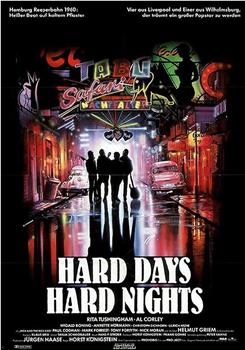 Hard Days, Hard Nights在线观看和下载