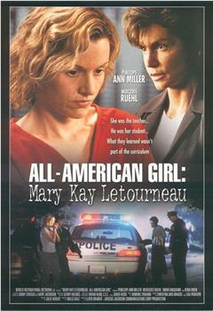 All-American Girl: The Mary Kay Letourneau Story在线观看和下载