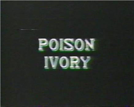 Poison Ivory在线观看和下载