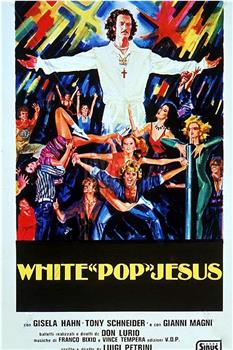 White Pop Jesus在线观看和下载