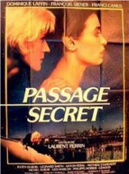 Passage secret在线观看和下载