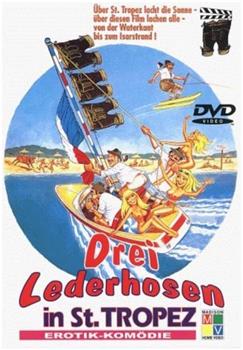 Drei Lederhosen in St. Tropez在线观看和下载