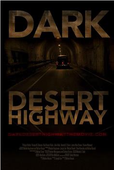 Dark Desert Highway在线观看和下载