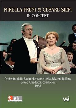 Mirella Freni & Cesare Siepi in Concert在线观看和下载