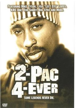 2Pac 4 Ever在线观看和下载