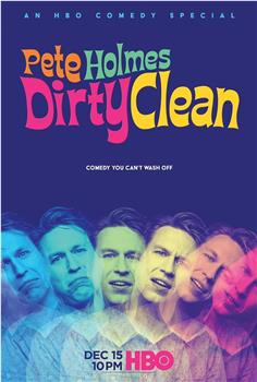 Pete Holmes: Dirty Clean在线观看和下载