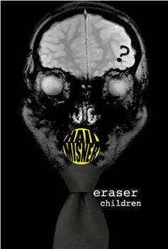 Eraser Children在线观看和下载