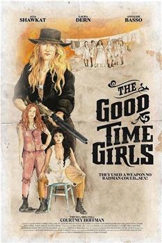 The Good Time Girls在线观看和下载