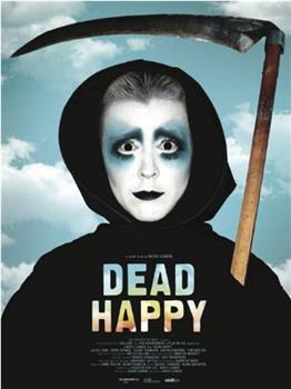 Dead Happy在线观看和下载