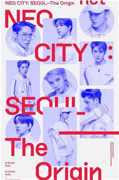 NCT 127 1st Tour 'NEO CITY : SEOUL – The Origin'在线观看和下载