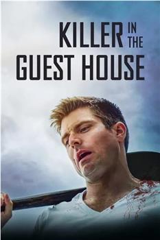 The Killer in the Guest House在线观看和下载