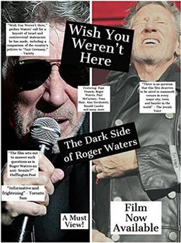 Wish You Weren't Here: The Dark Side of Roger Waters在线观看和下载