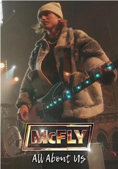 McFly：关于我们的一切在线观看和下载