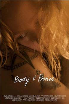 Body and Bones在线观看和下载
