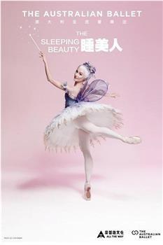 澳大利亚芭蕾舞团-睡美人在线观看和下载