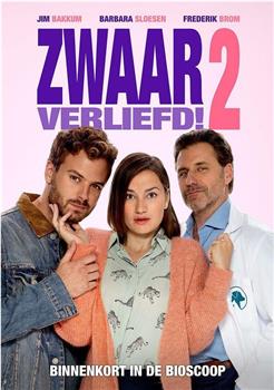 Zwaar Verliefd! 2在线观看和下载