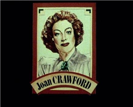 " The Hollywood Greats"  Joan Crawford在线观看和下载