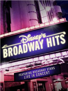 Disney's Broadway Hits at Royal Albert Hall在线观看和下载