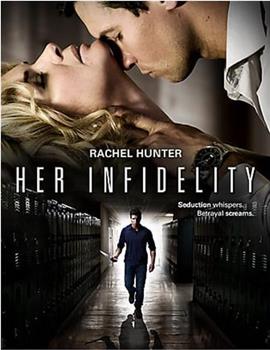 Her Infidelity在线观看和下载