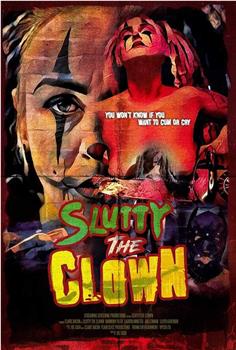 Slutty the Clown在线观看和下载