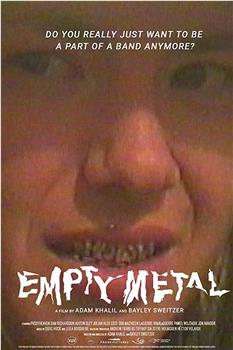 Empty Metal在线观看和下载